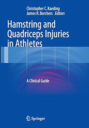 Immagine del venditore per Hamstring and Quadriceps Injuries in Athletes: A Clinical Guide [Paperback ] venduto da booksXpress