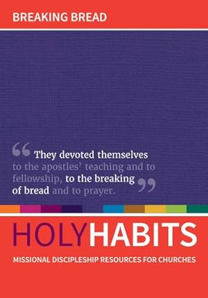 Bild des Verkufers fr Holy Habits: Breaking Bread [Paperback ] zum Verkauf von booksXpress