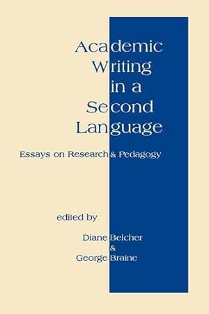 Seller image for Academic Writing in a Second Language: Essays on Research and Pedagogy [Soft Cover ] for sale by booksXpress