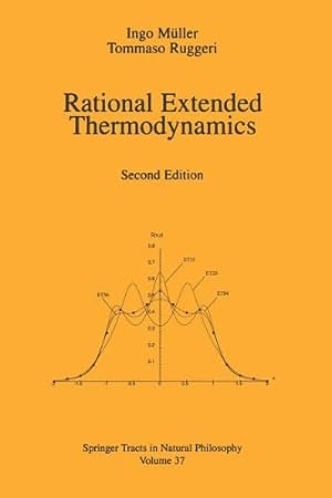 Seller image for Rational extended thermodynamics (Springer Tracts in Natural Philosophy) by Mueller, Ingo, Ruggeri, Tommaso [Paperback ] for sale by booksXpress