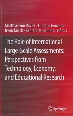 Imagen del vendedor de The Role of International Large-Scale Assessments: Perspectives from Technology, Economy, and Educational Research [Hardcover ] a la venta por booksXpress