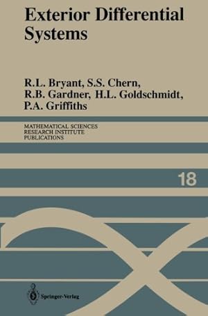 Seller image for Exterior Differential Systems (Mathematical Sciences Research Institute Publications) by Bryant, Robert L., Chern, S.S., Gardner, Robert B., Goldschmidt, Hubert L., Griffiths, P.A. [Paperback ] for sale by booksXpress