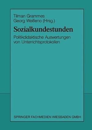 Immagine del venditore per Sozialkundestunden: Politikdidaktische Auswertungen von Unterrichtsprotokollen (German Edition) [Paperback ] venduto da booksXpress