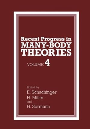 Imagen del vendedor de Recent Progress in Many-Body Theories: Volume 4 [Paperback ] a la venta por booksXpress