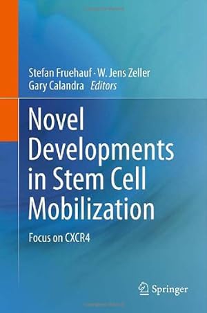 Seller image for Novel Developments in Stem Cell Mobilization: Focus on CXCR4 [Hardcover ] for sale by booksXpress