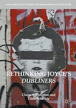 Image du vendeur pour Rethinking Joyce's Dubliners (New Directions in Irish and Irish American Literature) [Hardcover ] mis en vente par booksXpress