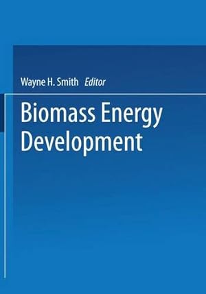 Immagine del venditore per Biomass Energy Development by Smith, Wayne H. [Paperback ] venduto da booksXpress