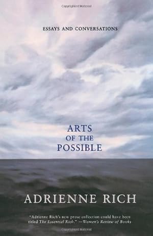 Seller image for Arts of the Possible: Essays and Conversations by Rich, Adrienne [Paperback ] for sale by booksXpress