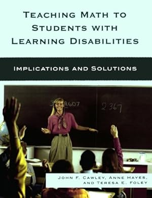 Bild des Verkufers fr Teaching Math to Students with Learning Disabilities: Implications and Solutions [Soft Cover ] zum Verkauf von booksXpress