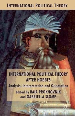 Immagine del venditore per International Political Theory after Hobbes: Analysis, Interpretation and Orientation [Paperback ] venduto da booksXpress