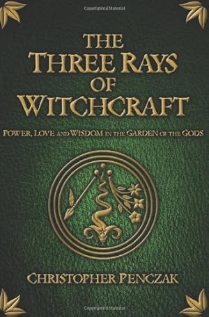 Bild des Verkufers fr The Three Rays of Witchcraft by Penczak, Christopher [Paperback ] zum Verkauf von booksXpress