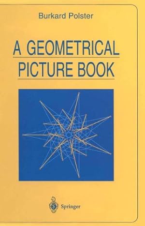 Bild des Verkufers fr A Geometrical Picture Book (Universitext) by Polster, Burkard [Paperback ] zum Verkauf von booksXpress