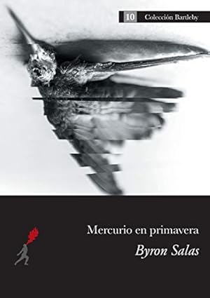 Seller image for Mercurio en primavera (Bartleby) (Spanish Edition) by Salas, Byron [Paperback ] for sale by booksXpress