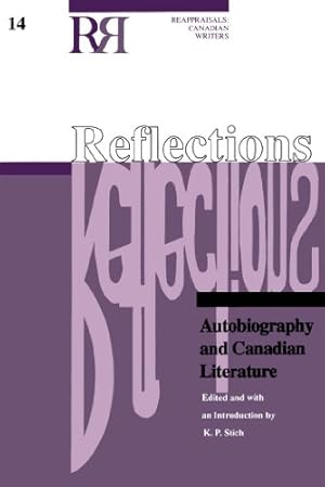 Immagine del venditore per Reflections: Autobiography and Canadian Literature (Reappraisals: Canadian Writers) [Paperback ] venduto da booksXpress