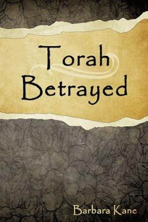 Imagen del vendedor de Torah Betrayed by Kane, Barbara [Paperback ] a la venta por booksXpress