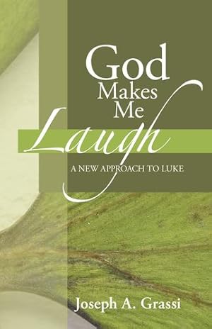 Seller image for God Makes Me Laugh: A New Approach to Luke [Soft Cover ] for sale by booksXpress