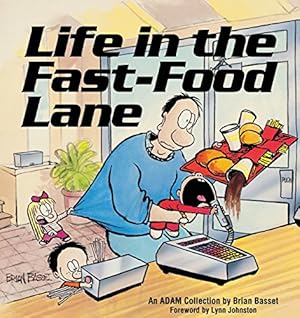 Immagine del venditore per Life in the Fast-Food Lane (Adam Collection) by Basset, Brian [Paperback ] venduto da booksXpress