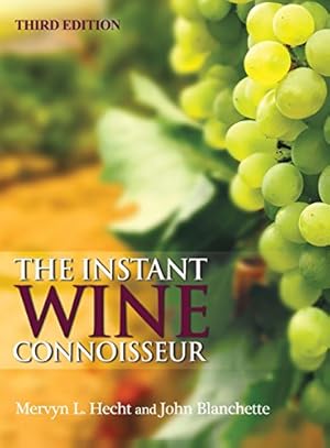 Immagine del venditore per The Instant Wine Connoisseur: Third Edition [Hardcover ] venduto da booksXpress