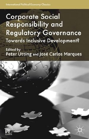 Seller image for Corporate Social Responsibility and Regulatory Governance: Towards Inclusive Development? (International Political Economy Series) [Paperback ] for sale by booksXpress
