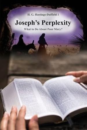 Bild des Verkufers fr Joseph's Perplexity: What to Do about Poor Mary? [Soft Cover ] zum Verkauf von booksXpress