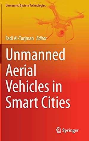 Seller image for Unmanned Aerial Vehicles in Smart Cities (Unmanned System Technologies) [Hardcover ] for sale by booksXpress