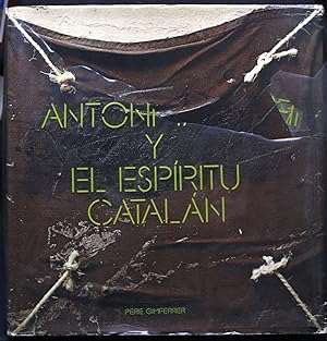Antoni Tapies y el Espiritu Catalan