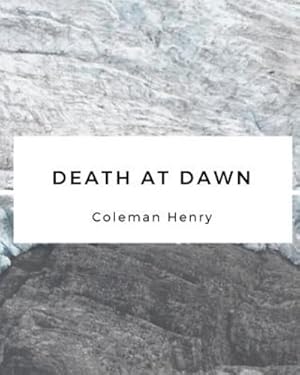 Seller image for Death at Dawn by Henry, Coleman [Paperback ] for sale by booksXpress