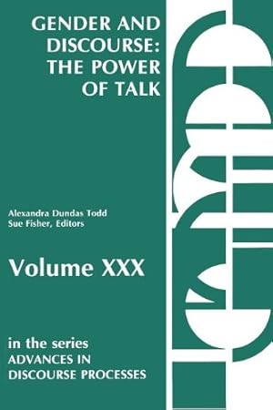 Immagine del venditore per Gender and Discourse: The Power of Talk (Advances in Discourse Processes) (Vol 30) by Fisher, Sue C., Todd, Alexandra Dundras [Paperback ] venduto da booksXpress