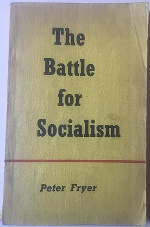 The Battle For Socialism