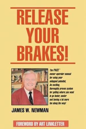 Seller image for Release Your Brakes! by Newman, Jim W [Paperback ] for sale by booksXpress