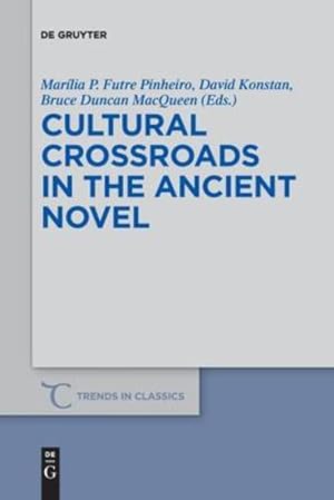 Imagen del vendedor de Cultural Crossroads in the Ancient Novel (Issn) [Paperback ] a la venta por booksXpress
