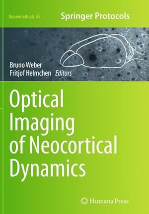 Bild des Verkufers fr Optical Imaging of Neocortical Dynamics (Neuromethods) [Paperback ] zum Verkauf von booksXpress