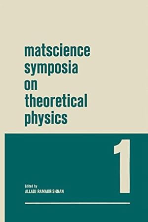 Image du vendeur pour Matscience Symposia on Theoretical Physics: Lectures presented at the 1963 First Anniversary Symposium of the Institute of Mathematical Sciences Madras, India [Paperback ] mis en vente par booksXpress