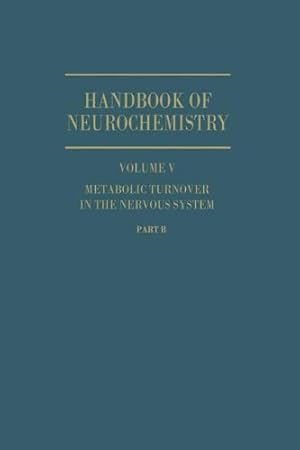 Bild des Verkufers fr Metabolic Turnover in the Nervous System by Rappoport, D. A., Fritz, R. R., Yamagami, S., Herrmann, Robert L., Palladin, A. V., Poljakova, N. M., Schenkein, Isaac, Sokoloff, Louis, Lajtha, A., Marks, N., Smythies, J. R., Brodsky, William A., Shamoo, Adil E., Schwartz, Irving L., Wyssbrod, H. R., Scott, W. N., Brodsky, W. A., Schwartz, I. L. [Paperback ] zum Verkauf von booksXpress