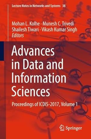 Imagen del vendedor de Advances in Data and Information Sciences: Proceedings of ICDIS-2017, Volume 1 (Lecture Notes in Networks and Systems) [Paperback ] a la venta por booksXpress