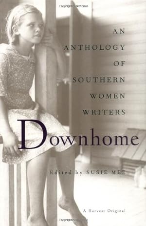 Seller image for Downhome: An Anthology of Southern Women Writers by Mee, Susie [Paperback ] for sale by booksXpress