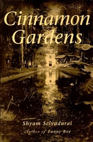 Seller image for Cinnamon Gardens by Selvadurai, Shyam [Hardcover ] for sale by booksXpress