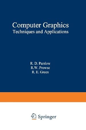 Seller image for Computer Graphics: Techniques and Applications by Parslow, R. [Paperback ] for sale by booksXpress