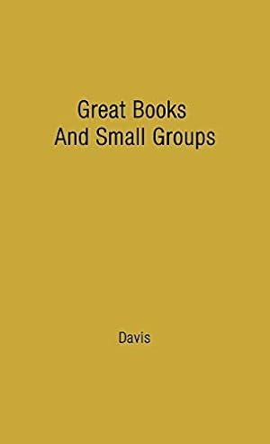 Seller image for Great Books and Small Groups: [Hardcover ] for sale by booksXpress