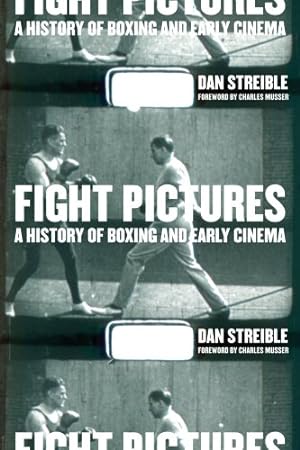 Immagine del venditore per Fight Pictures: A History of Boxing and Early Cinema by Streible, Dan [Paperback ] venduto da booksXpress