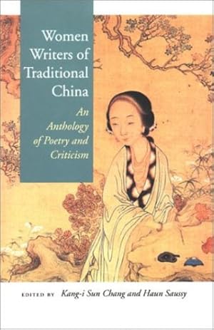 Immagine del venditore per Women Writers of Traditional China: An Anthology of Poetry and Criticism [Paperback ] venduto da booksXpress