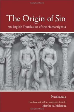 Seller image for The Origin of Sin: An English Translation of the "Hamartigenia" (Cornell Studies in Classical Philology) by Prudentius [Paperback ] for sale by booksXpress