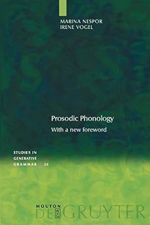 Imagen del vendedor de Prosodic Phonology (Studies in Generative Grammar) by Marina Nespor [Paperback ] a la venta por booksXpress