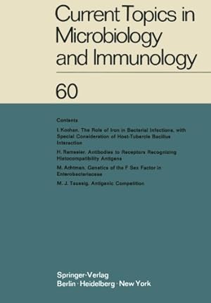 Seller image for Current Topics in Microbiology and Immunology: Ergebnisse Der Mikrobiologie Und Immunitätsforschung by Arber, W., Braun, W., Haas, R., Henle, W., Hofschneider, P. H., Jerne, N. K., Koldovský, P., Koprowski, H., Maaløe, O., Rott, R., Schweiger, H. G., Sela, M., Syru?ek, L., Vogt, P. K., Wecker, E. [Paperback ] for sale by booksXpress