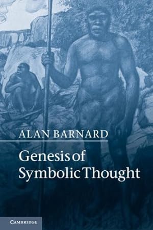 Bild des Verkufers fr Genesis of Symbolic Thought by Barnard, Alan [Paperback ] zum Verkauf von booksXpress