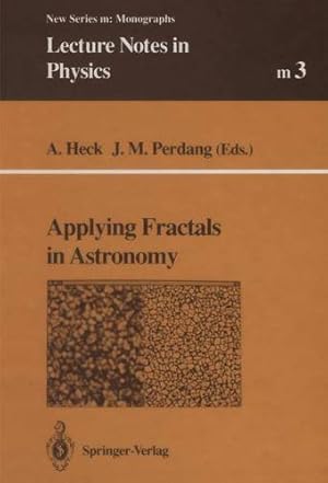 Seller image for Applying Fractals in Astronomy (Lecture Notes in Physics Monographs) [Paperback ] for sale by booksXpress