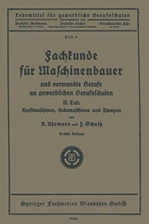 Seller image for Fachkunde für Maschinenbauer: Und verwandte Berufe an gewerblichen Berufsschulen (Lehrmittel für gewerbliche Berufschulen) (German Edition) [Soft Cover ] for sale by booksXpress