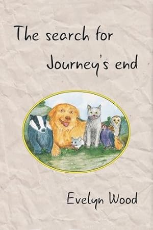 Seller image for The search for journey?s end by Wood, Evelyn, Wood, Evelyn [Paperback ] for sale by booksXpress