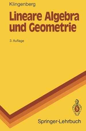 Imagen del vendedor de Lineare Algebra und Geometrie (Springer-Lehrbuch) (Delaware Edition) by Klingenberg, Wilhelm [Paperback ] a la venta por booksXpress