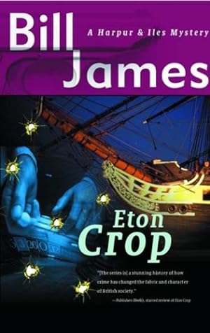 Seller image for Eton Crop (Vol. Book 15) (Harpur & Iles Mysteries (Paperback)) by James, Bill [Paperback ] for sale by booksXpress